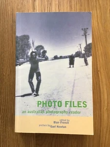 Photo Files : An Australian Photographer Reader. Power Press 2006 - Picture 1 of 2