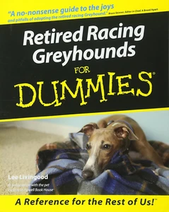 Retired Racing Greyhounds for Dummies - Picture 1 of 12
