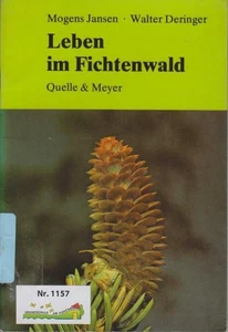 Leben im Fichtenwald Mogens Jansen ; Walter Deringer. [Übers. aus d. Dän.: Susan - Picture 1 of 1