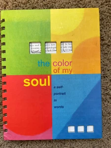 The Color of My Soul : A Self Portrait in Words by Lynn Rosen (2001, Spiral) - Picture 1 of 8