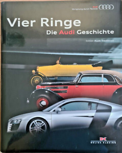 Vier Ringe Die Audi Geschichte Edition Audi Tradition - Buch Auto Automobil