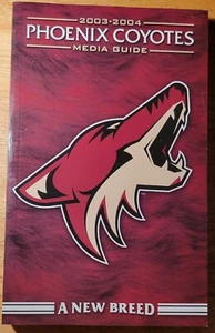 2003-2004 Phoenix/Arizona Coyotes (NHL Hockey) Media Guide - Picture 1 of 5