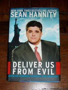 BOOK: Deliver Us from Evil: Defeating Terrorism Despotism by Sean Hannity (2004) - Picture 1 of 3