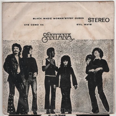 SANTANA /BLACK MAGIC WOMAN/GYPSY QUEEN /OYE COMO VA / THAI EP 7" THAILAND 45RPM - Imagem 1 de 3