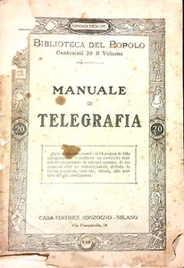 MANUALE DI TELEGRAFIA. BIBLIOTECA DEL POPOLO - Picture 1 of 1