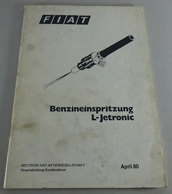 Schulungsunterlage Fiat Benzineinspritzung L-JETRONIC Stand 04/1980 - Imagen 1 de 4