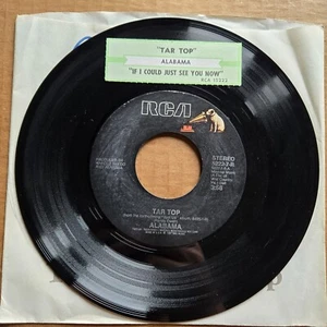 ALABAMA Tar Top/If I Could Just See You Now 45 7" Record Vinyl Records - Picture 1 of 2
