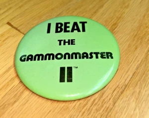 Botón ""I Beat the Gammonmaster II"" 1978 - Backgammon electrónico promocionado - Imagen 1 de 2