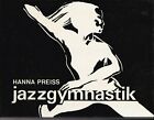 Jazzgymnastik, Hanna Preiß, Bardtenschlager Verlag