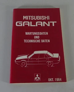 Libro Di Tabelle / Dati Di Manutenzione Mitsubishi Galant Tipo E10 Stand 10/1984 - Foto 1 di 2