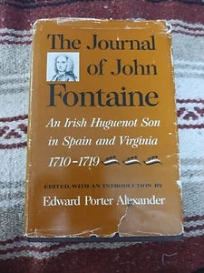 The Journal of John Fontaine By Edward Porter Alexander, 1972 - Picture 1 of 15