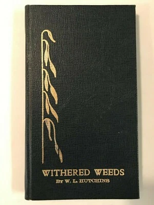Withered Weeds by W.L. Hutchins 1950 1st Ed. - Image 1 of 3