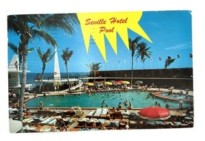 Postal "Seville Hotel Pool and Cabana Club, Miami Beach, Florida" - Imagen 1 de 2