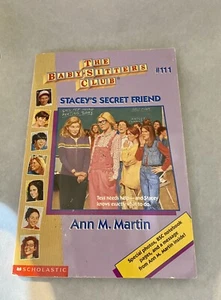 The Babysitters Club Book - Stacey’s Secret Friend # 111 Baby-Sitters Club - Picture 1 of 12