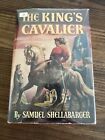 1950 The Kings Cavalier Samuel Shellabarger hard back book Little Brown and Co.