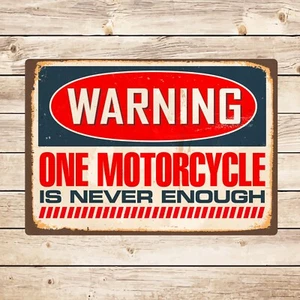 Warning One Motorcycle Is Never Enough Garage Sign, Motorbike Biker Gift for Dad - Picture 1 of 3