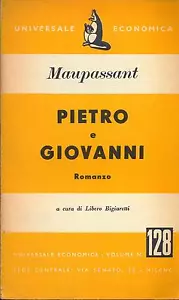PIETRO E GIOVANNI - MAUPASSANT - UNIVERSALE ECONOMICA 128 FELTRINELLI 1952 - Picture 1 of 1