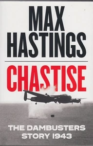 Chastise - The Dambusters Story 1943 - Max Hastings - Imagen 1 de 2