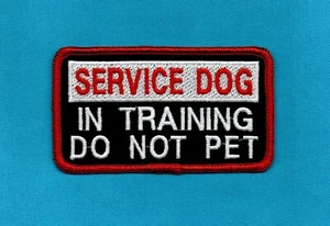 SERVICE DOG IN TRAINING DO NOT PET service dog vest patch  - Picture 1 of 1