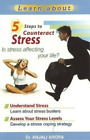 Anjali Arora 5 Steps To Counteract Stress (Poche)