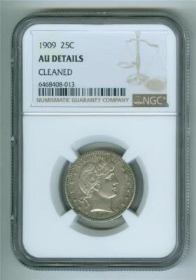 U.S. 1909 BARBER QUARTER NGC AU DETAILS CLEANED - Image 1 of 2