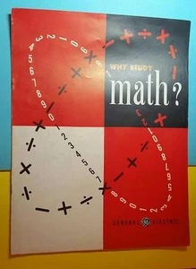 RARO FOLLETO ELÉCTRICO GENERAL DE COLECCIÓN 1940-50 AD - ¿POR QUÉ ESTUDIAR MATEMÁTICAS? - 8 PÁGINAS - Imagen 1 de 2