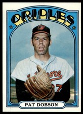 1972 Topps Pat Dobson  EX-MINT Baltimore Orioles #140