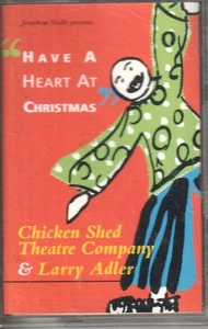 Chicken Shed Theatre Company and Larry Adler Have A Heart At Christmas cassette - Picture 1 of 2