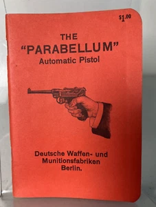 1964 Shooters Bible Publication The Parabellum Automatic Pistol 7.65/9mm Caliber - Bild 1 von 4
