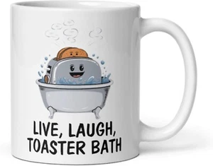 Live Laugh Toaster Bath Mug–Dark Humor Meme Gift for Men Women and Coffee Lover - Picture 1 of 2