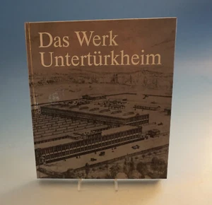 Buch Daimler Benz AG Das Stammwerk in Untertürkheim 1983 (F024-2351) - Picture 1 of 4