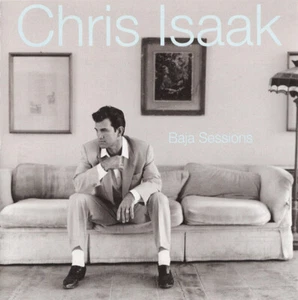 Chris Isaak - Baja Sessions CD #G2034953 - Bild 1 von 1
