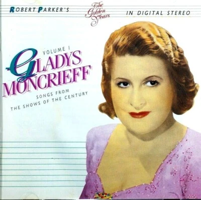 Gladys Moncrieff, The Golden Years In Digital Stereo, Volume 1  - CD, VG - Image 1 of 2