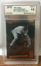 APPLETON FOXES - ALEX RODRIGUEZ - 1994 Classic Chrome - Mint 10 - AUTHENTICATED