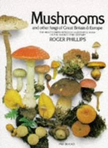Mushrooms and Other Fungi of Great Britain and Europe (A Pan original) By Roger - Picture 1 of 1
