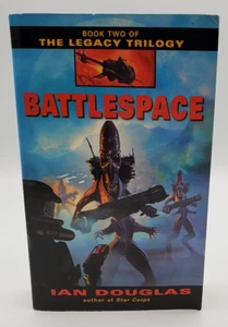 Battlespace Book 2 of the Legacy Trilogy by Ian Douglas Sci-Fi Fantasy Novel SC - Imagen 1 de 6