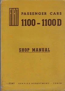 FIAT 1100 & 1100D,103D,103H,103G,103G1,G8 1958-1964 FACTORY WORKSHOP MANUAL - Picture 1 of 2