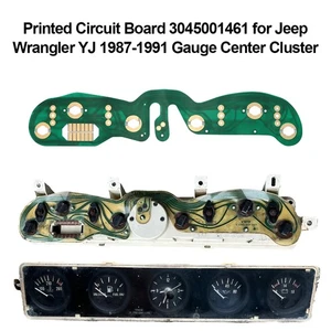 For Jeep Wrangler YJ 87-91 Gauge Center Cluster Printed Circuit Board 3045001461 - Picture 1 of 8
