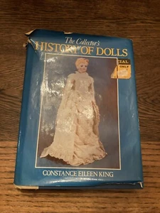 The Collectors History of Dolls Constance Eileen King  - Picture 1 of 7
