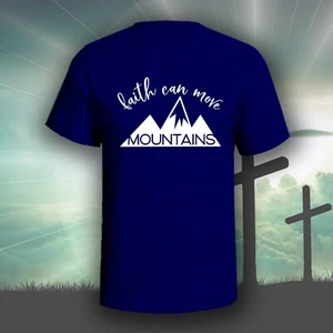 Faith Can Move Mountains graphic tee shirt | Christian Bible God - Picture 1 of 7