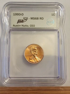 1993 D Lincoln Cent ICG Graded MS 68 RD AUSTIN HUTTO SIGNED - Image 1 of 4