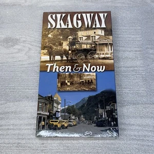 Skagway: Then & Now (VHS, 2002) Skagway Mining Company Alaska New SEALED! - Picture 1 of 3