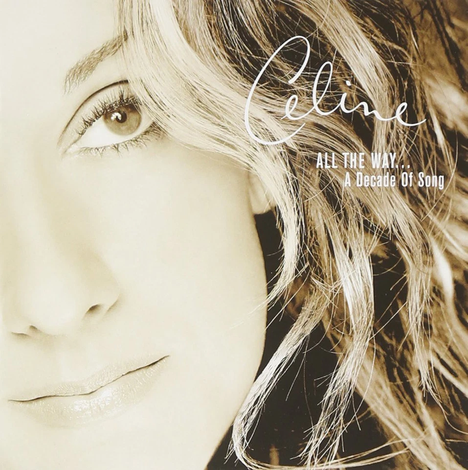 Céline Dion All the Way...: A Decade of Song (CD) Album - Image 1 of 1