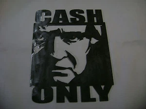 metal plasma cut CASH ONLY SIGN, FOR JOHNNY CASH LOVERS - Picture 1 of 1