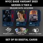 Topps Star Wars Card Trader NYCC 2023 Base Series 3 Tier 6 lot de 50
