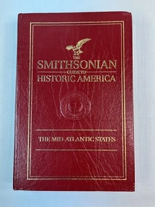 Easton Press: SMITHSONIAN GUIDE TO HISTORIC AMERICA The Mid Atlantic States 1989 - Picture 1 of 8