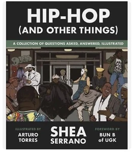 Hip-Hop (and Other Things) by Shea Serrano (English) Hardcover New Free Ship - Picture 1 of 1