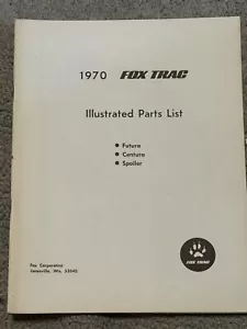 1970 FOX TRAC CENTURA FUTURA SPOILER SNOWMOBILE ILLUSTRATED PARTS LIST BONUS - Picture 1 of 5