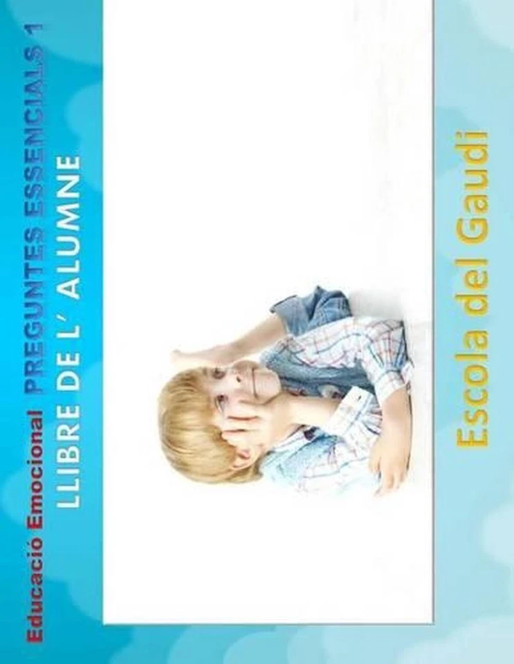 Educacio Emocional. Preguntes Essencials 1. Llibre de l' alumne.: Eduquem per a  - Image 1 of 1