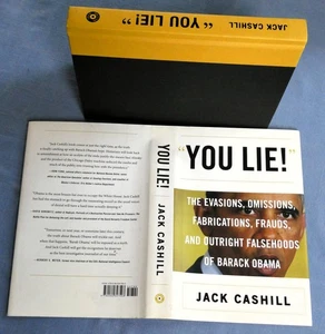 You Lie!:  Evasions, Omissions, Fabrications, Frauds,  Falsehood of Obama - Picture 1 of 4
